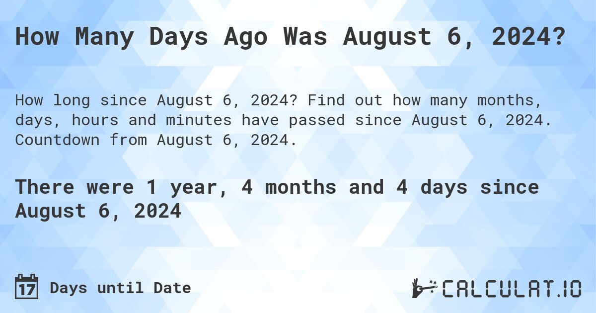 How many days until july 02, 2024 How many days until August 06, 2024 | Calculate