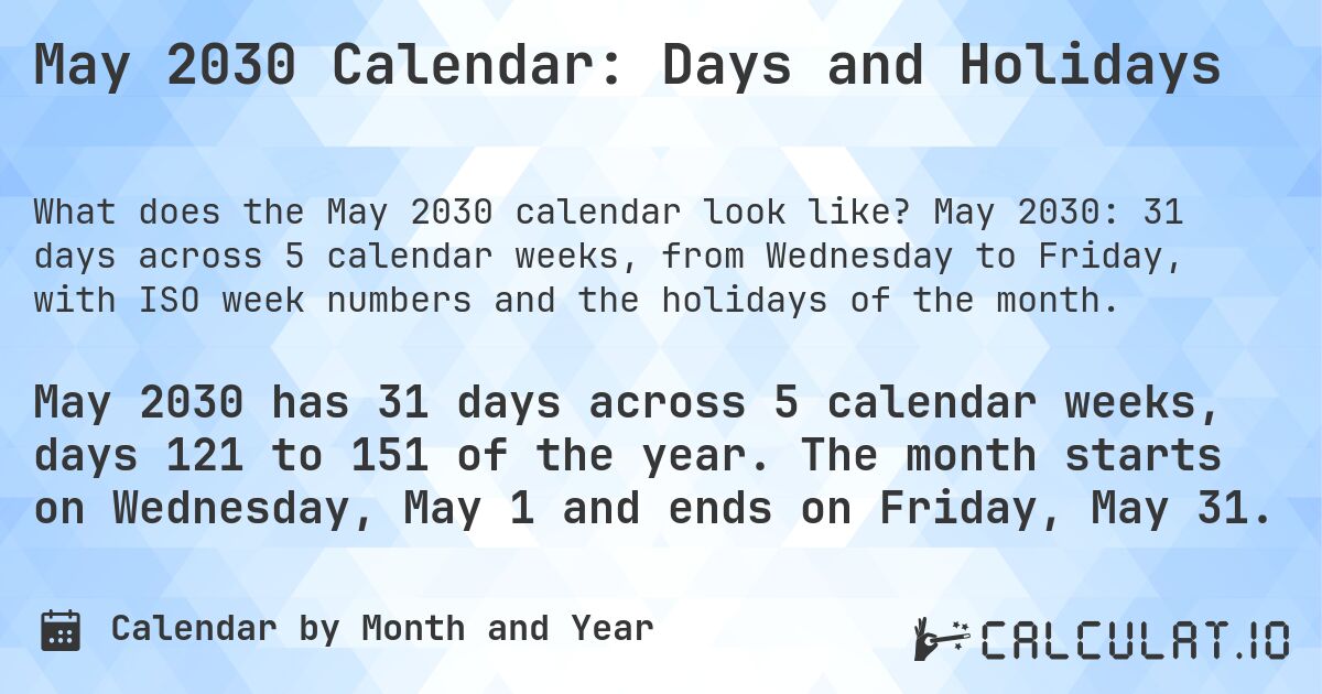 May 2030 Calendar: Days and Holidays. May 2030: 31 days across 5 calendar weeks, from Wednesday to Friday, with ISO week numbers and the holidays of the month.