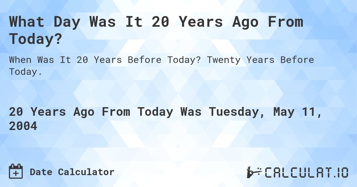 It Was Twenty Years Ago Today…