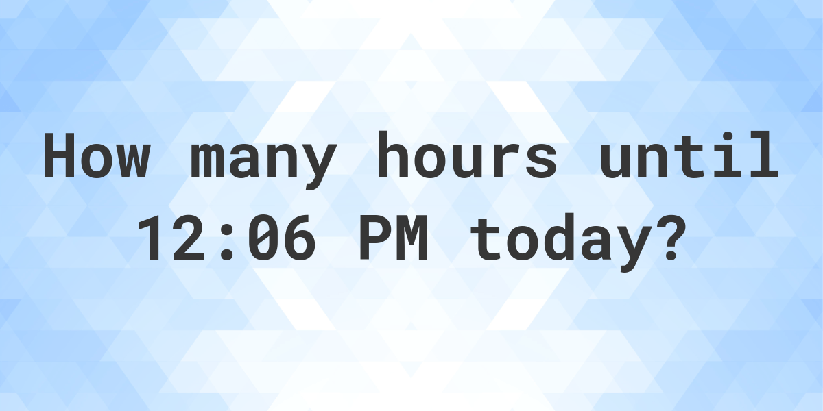 06:12am 06:12pm 06:12h 06:12 18h 18 18:12 am pm countdown - High