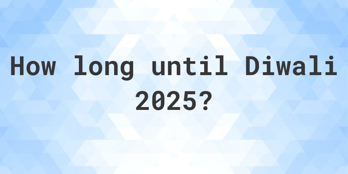 When is Diwali 2025? Calculatio