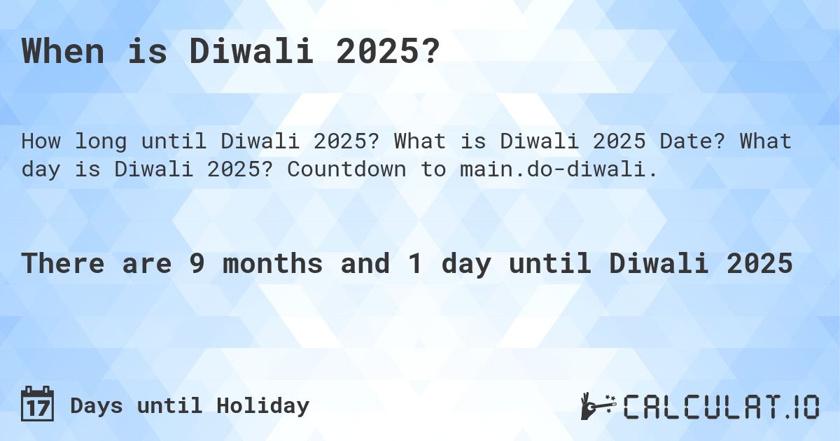 When is Diwali 2025? Calculatio