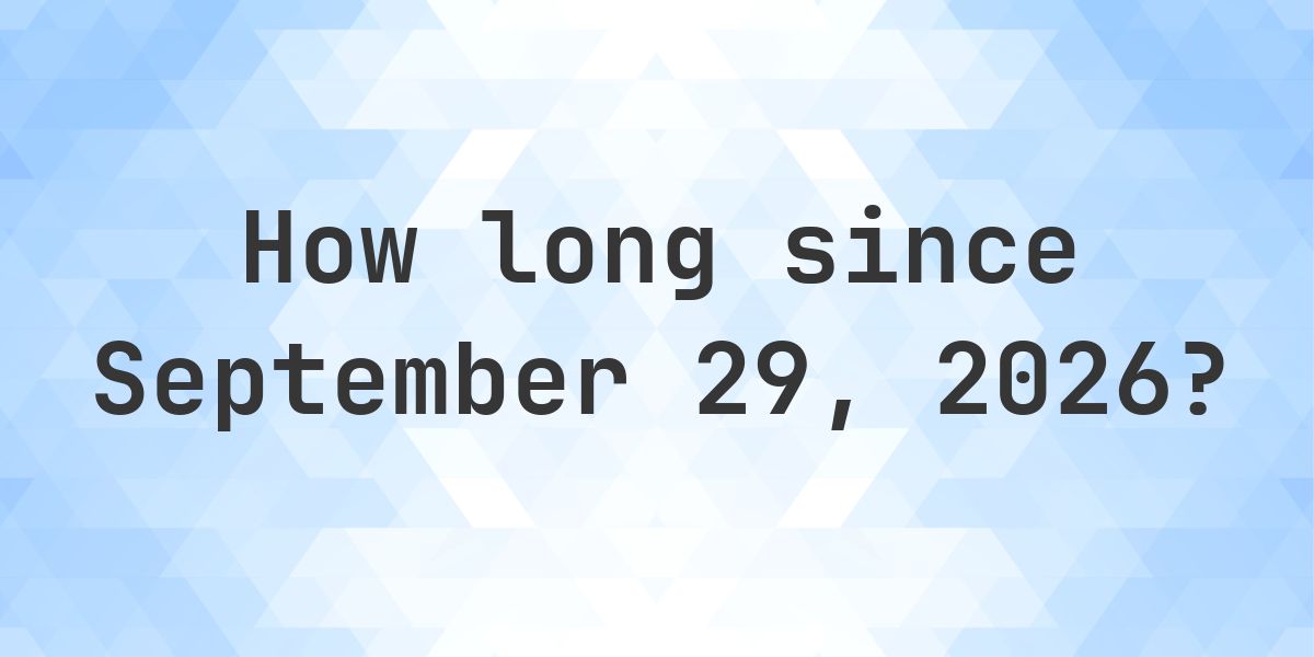 How Many Days Until September 29, 2026? - Calculatio