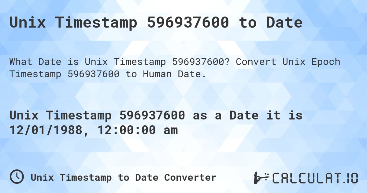 Unix Timestamp 596937600 to Date. Convert Unix Epoch Timestamp 596937600 to Human Date.