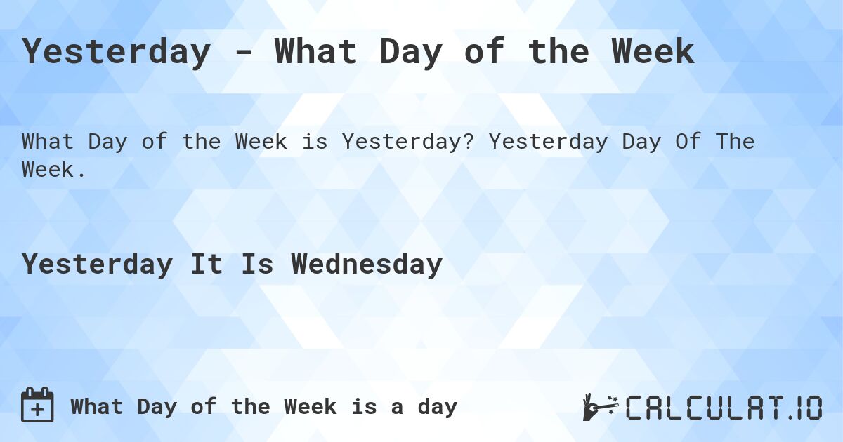 Tomorrow - What Day of the Week. Tomorrow Day Of The Week.