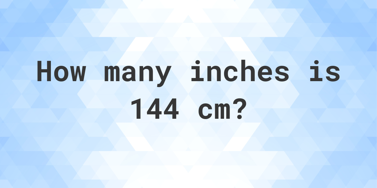 144 cm in ft sale