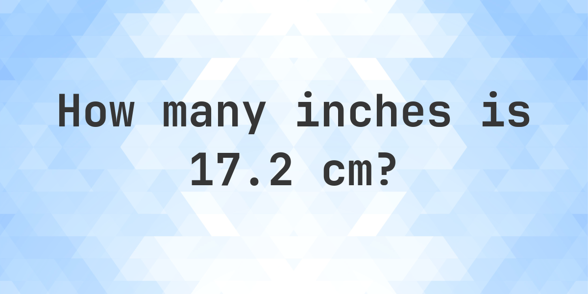 17 2 Cm To Inches