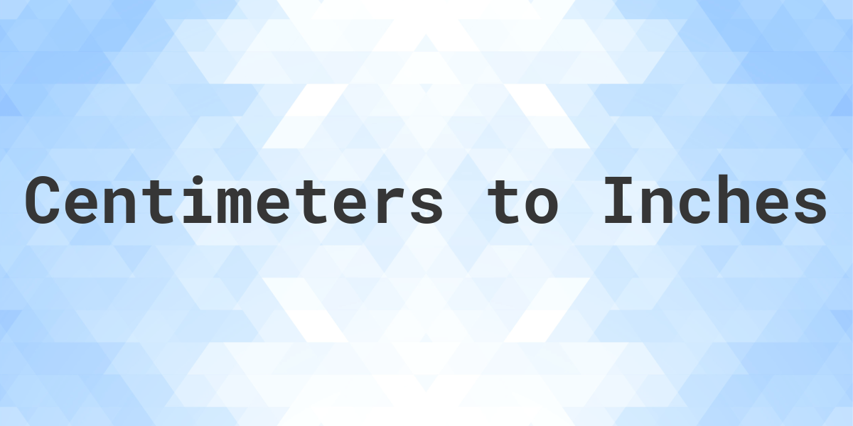 centimeters-to-inches-calculatio