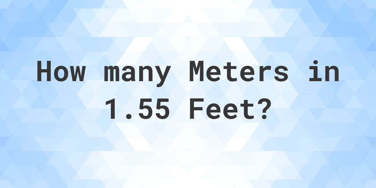 1.55 meter in discount feet