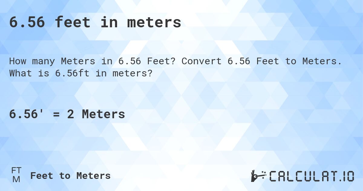 6.56 feet in meters. Convert 6.56 Feet to Meters. What is 6.56ft in meters?