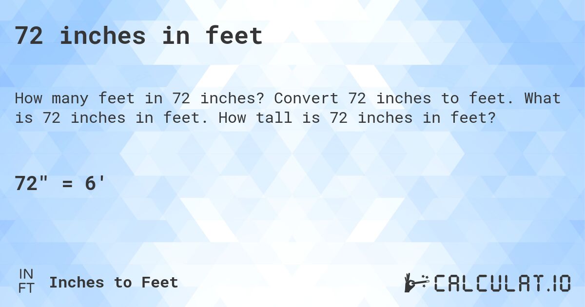 72 Inches In Feet Calculatio