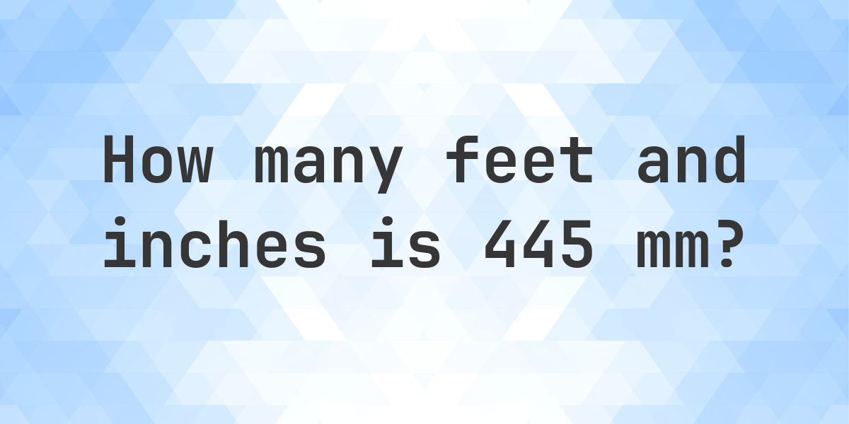 Fascinating 445 Inches To Feet Photos