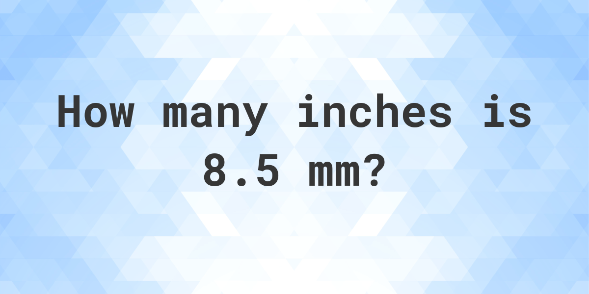 8.5 millimeters sale in inches