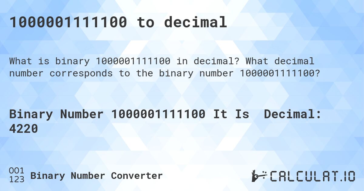1000001111100 to decimal. What decimal number corresponds to the binary number 1000001111100?