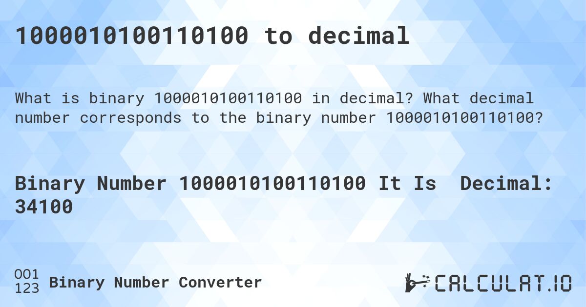 1000010100110100 to decimal. What decimal number corresponds to the binary number 1000010100110100?