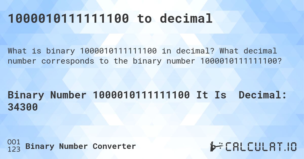 1000010111111100 to decimal. What decimal number corresponds to the binary number 1000010111111100?