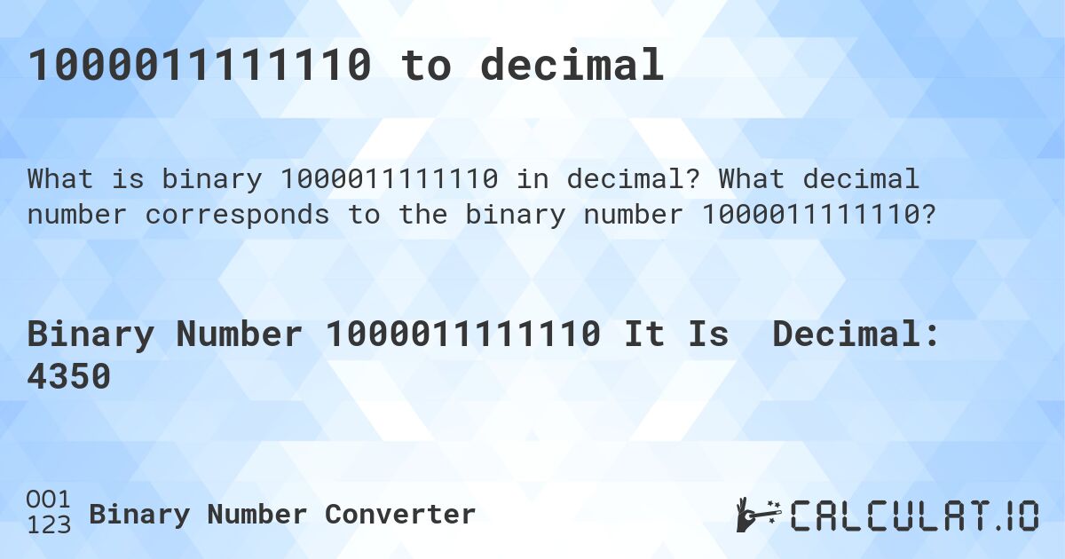1000011111110 to decimal. What decimal number corresponds to the binary number 1000011111110?