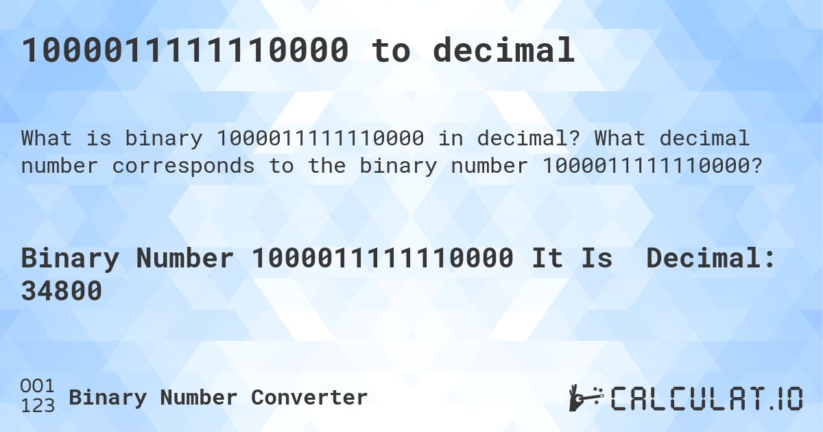 1000011111110000 to decimal. What decimal number corresponds to the binary number 1000011111110000?