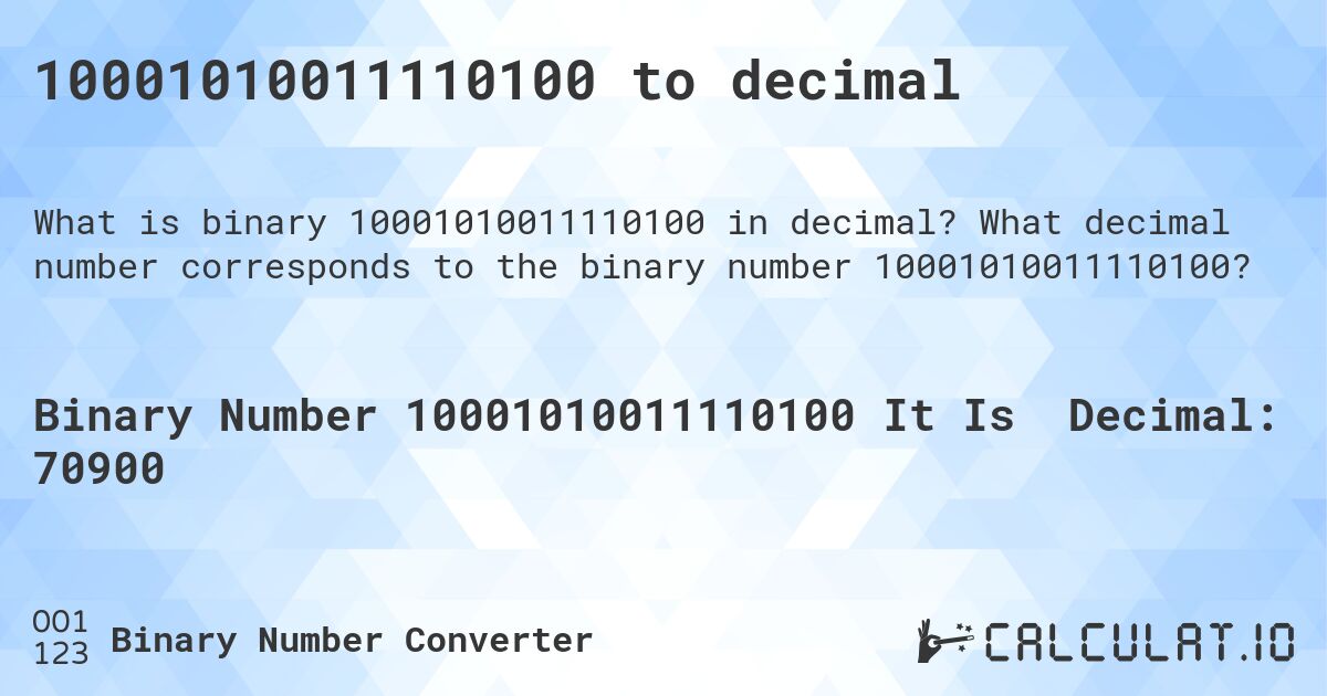 10001010011110100 to decimal. What decimal number corresponds to the binary number 10001010011110100?