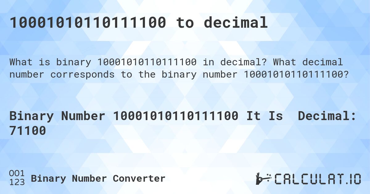 10001010110111100 to decimal. What decimal number corresponds to the binary number 10001010110111100?