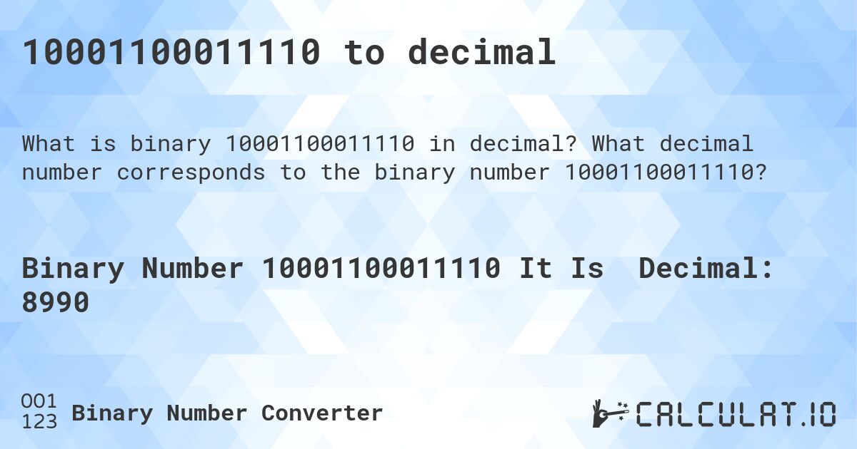 10001100011110 to decimal. What decimal number corresponds to the binary number 10001100011110?