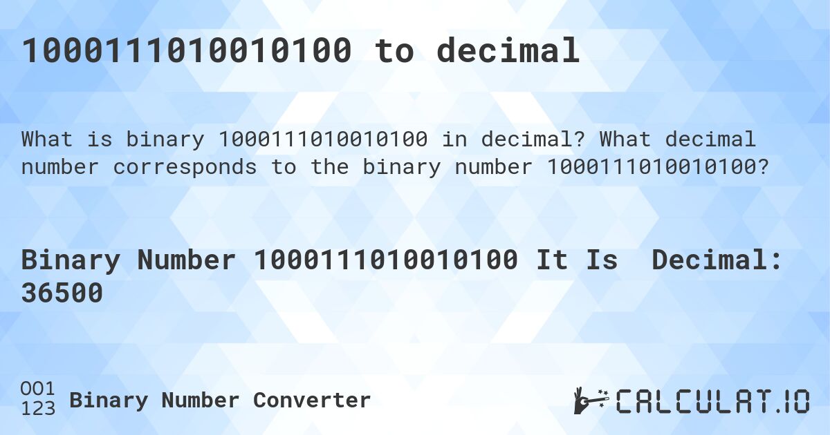 1000111010010100 to decimal. What decimal number corresponds to the binary number 1000111010010100?