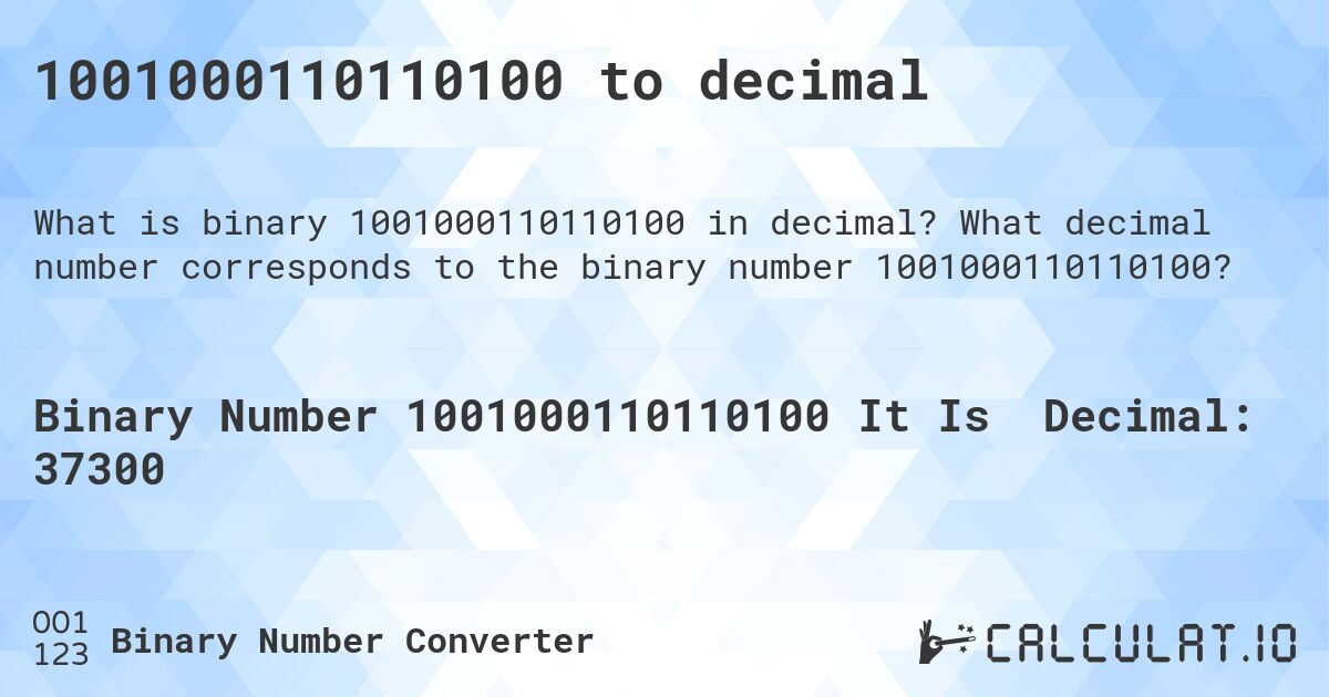 1001000110110100 to decimal. What decimal number corresponds to the binary number 1001000110110100?
