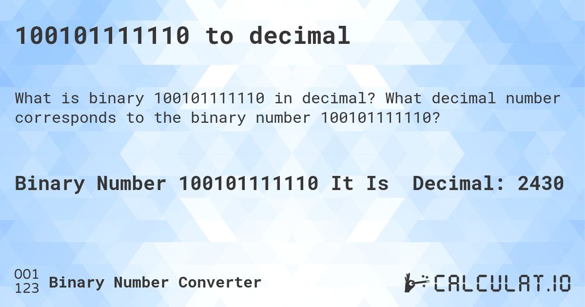 100101111110 to decimal. What decimal number corresponds to the binary number 100101111110?