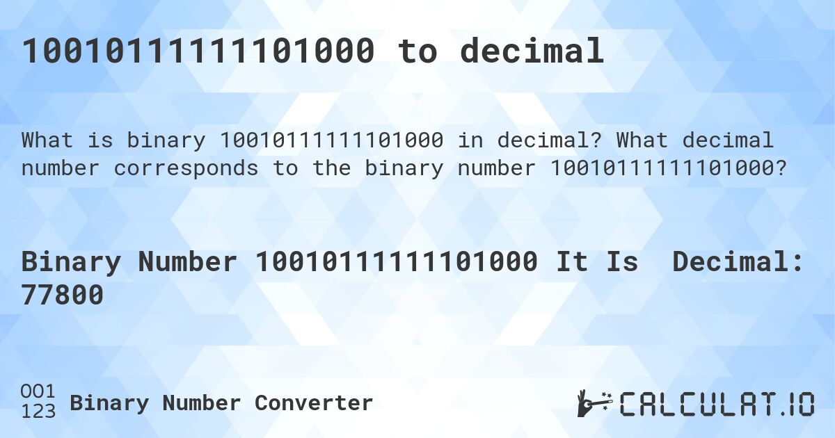 10010111111101000 to decimal. What decimal number corresponds to the binary number 10010111111101000?