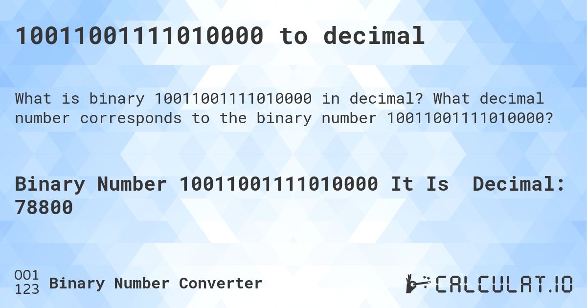 10011001111010000 to decimal. What decimal number corresponds to the binary number 10011001111010000?