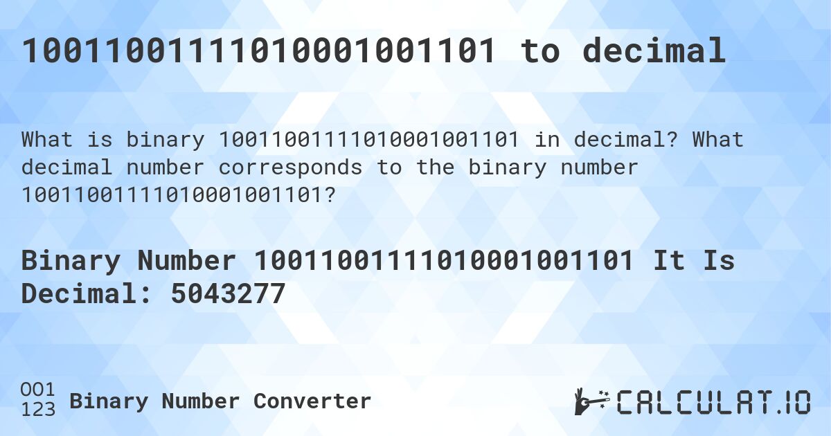 10011001111010001001101 to decimal. What decimal number corresponds to the binary number 10011001111010001001101?