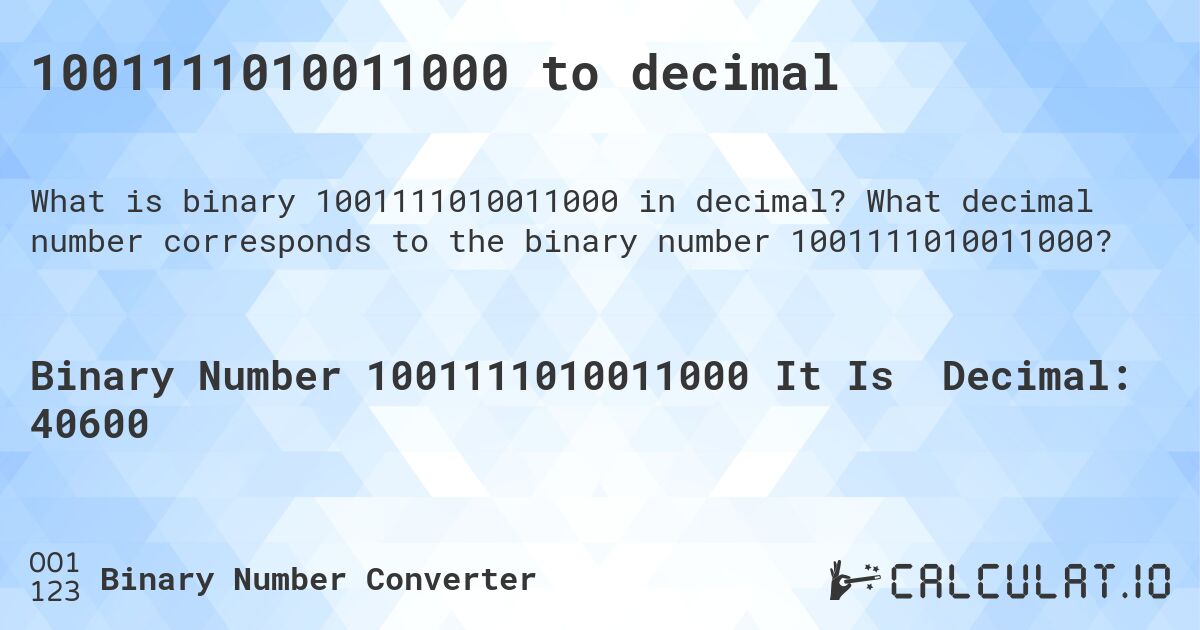 1001111010011000 to decimal. What decimal number corresponds to the binary number 1001111010011000?