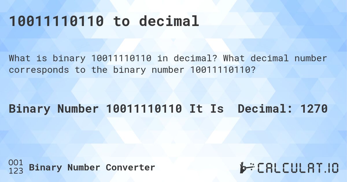 10011110110 to decimal. What decimal number corresponds to the binary number 10011110110?