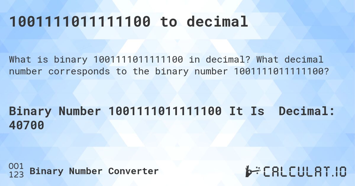 1001111011111100 to decimal. What decimal number corresponds to the binary number 1001111011111100?