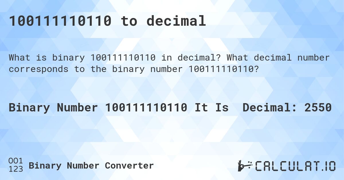 100111110110 to decimal. What decimal number corresponds to the binary number 100111110110?