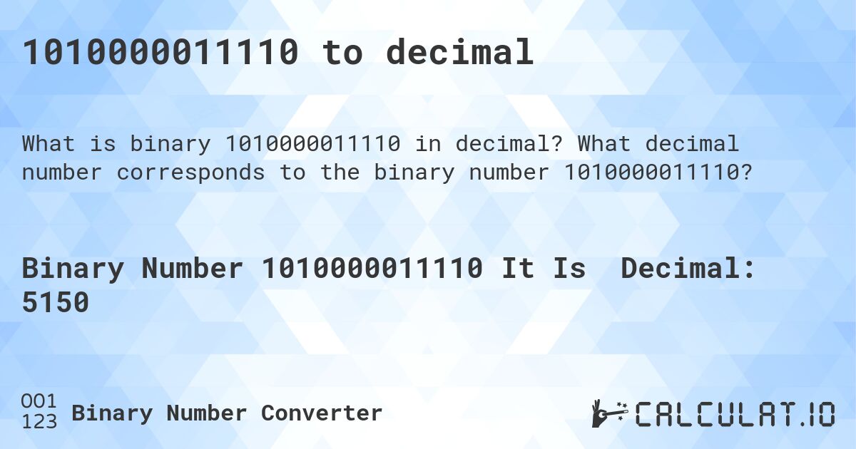 1010000011110 to decimal. What decimal number corresponds to the binary number 1010000011110?