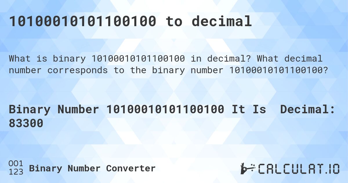 10100010101100100 to decimal. What decimal number corresponds to the binary number 10100010101100100?