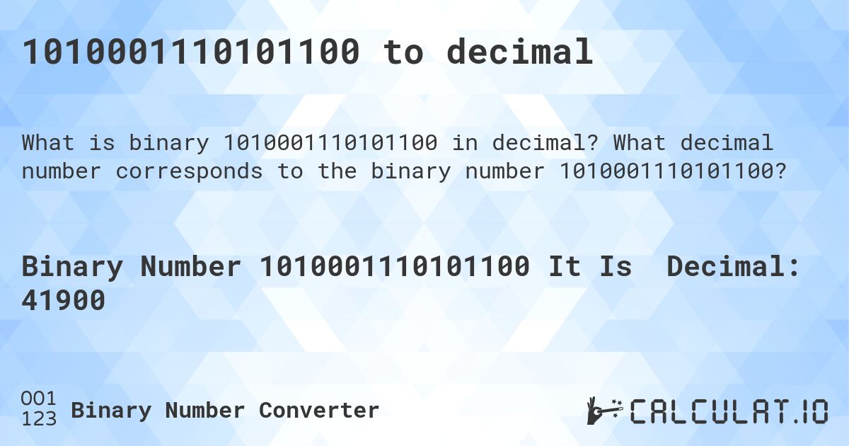 1010001110101100 to decimal. What decimal number corresponds to the binary number 1010001110101100?