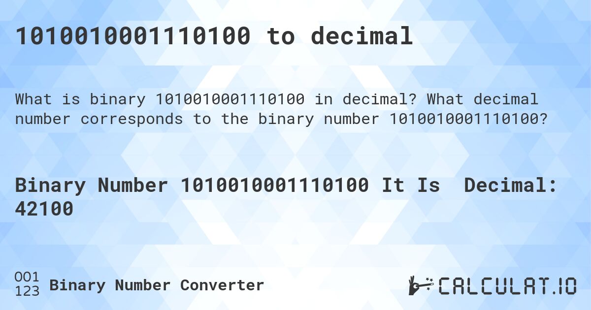 1010010001110100 to decimal. What decimal number corresponds to the binary number 1010010001110100?