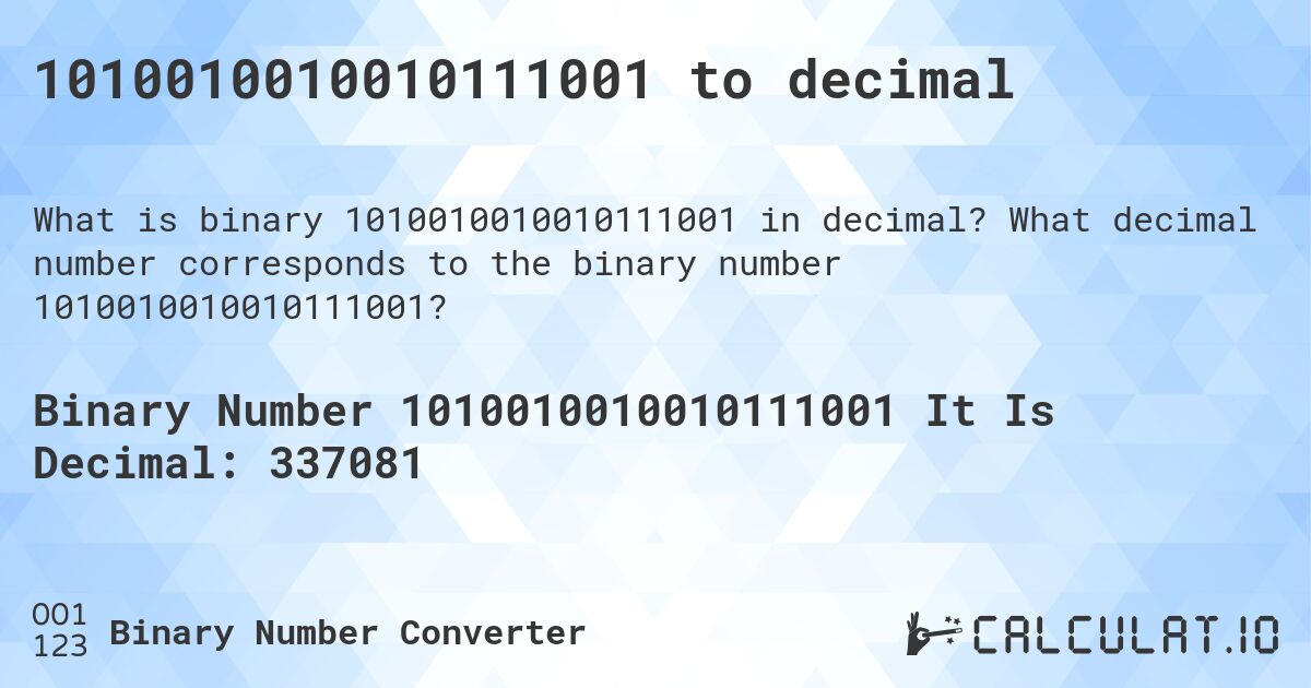 1010010010010111001 to decimal. What decimal number corresponds to the binary number 1010010010010111001?