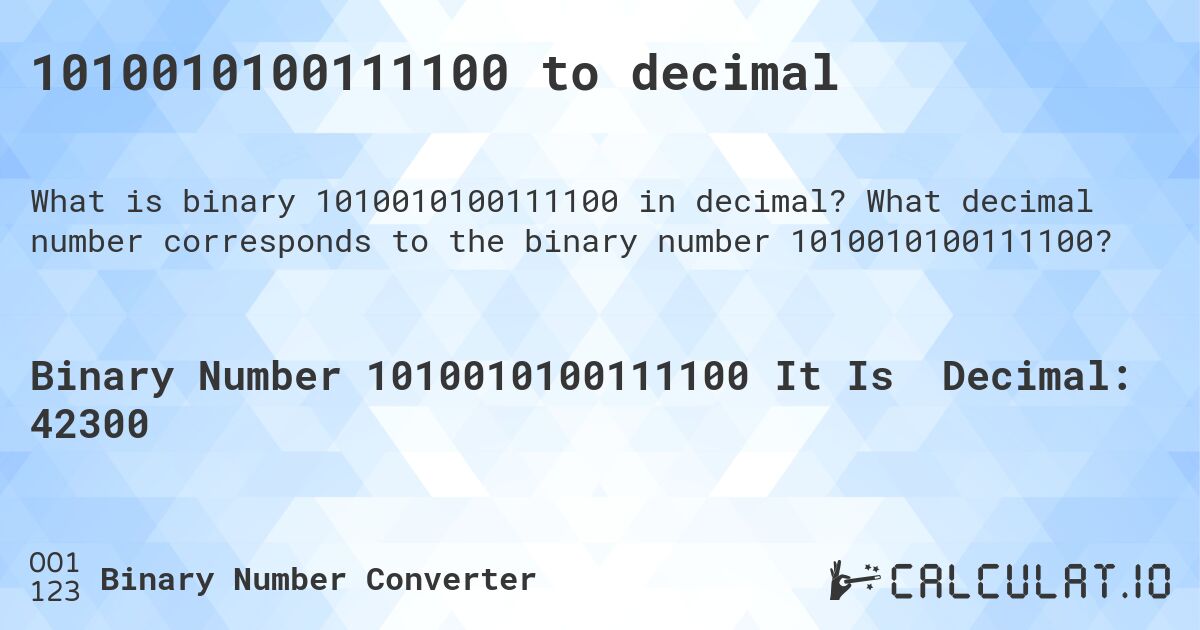 1010010100111100 to decimal. What decimal number corresponds to the binary number 1010010100111100?