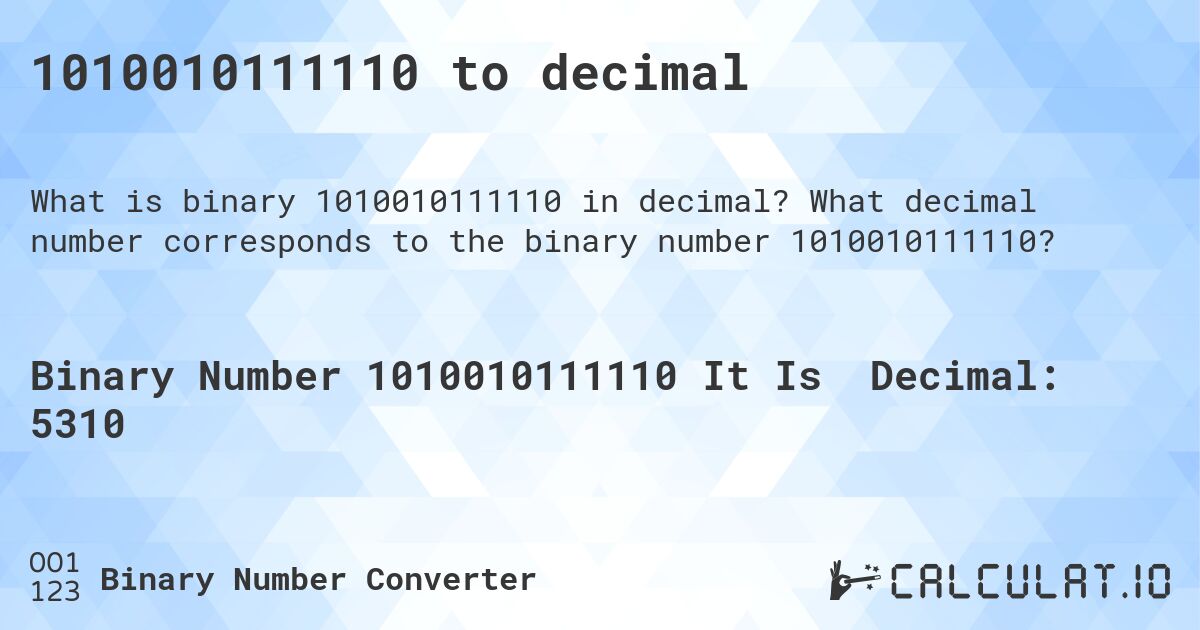1010010111110 to decimal. What decimal number corresponds to the binary number 1010010111110?
