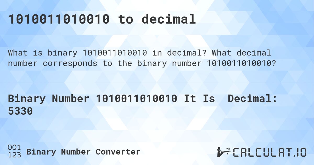 1010011010010 to decimal. What decimal number corresponds to the binary number 1010011010010?