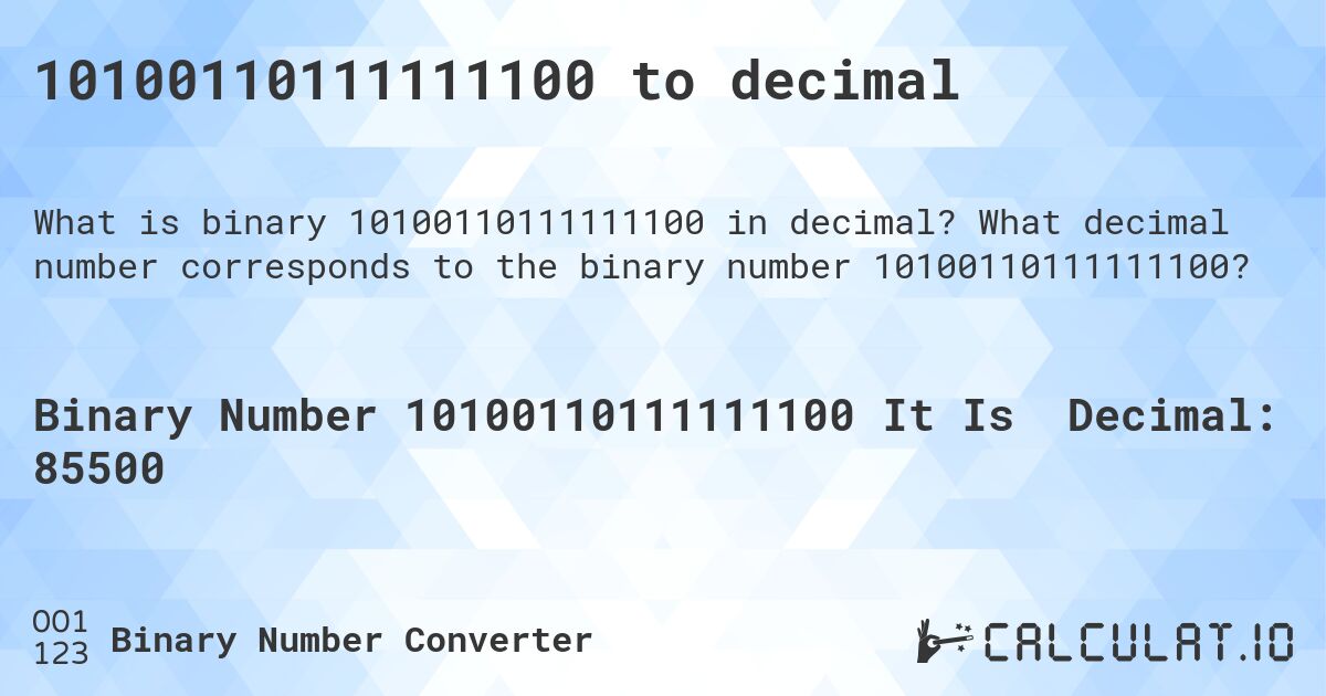 10100110111111100 to decimal. What decimal number corresponds to the binary number 10100110111111100?