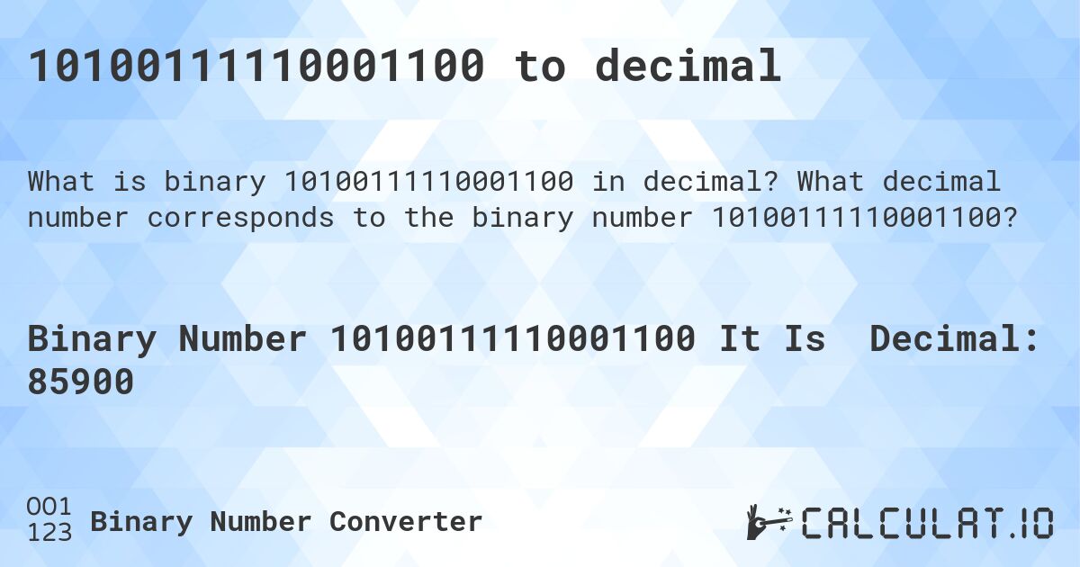 10100111110001100 to decimal. What decimal number corresponds to the binary number 10100111110001100?