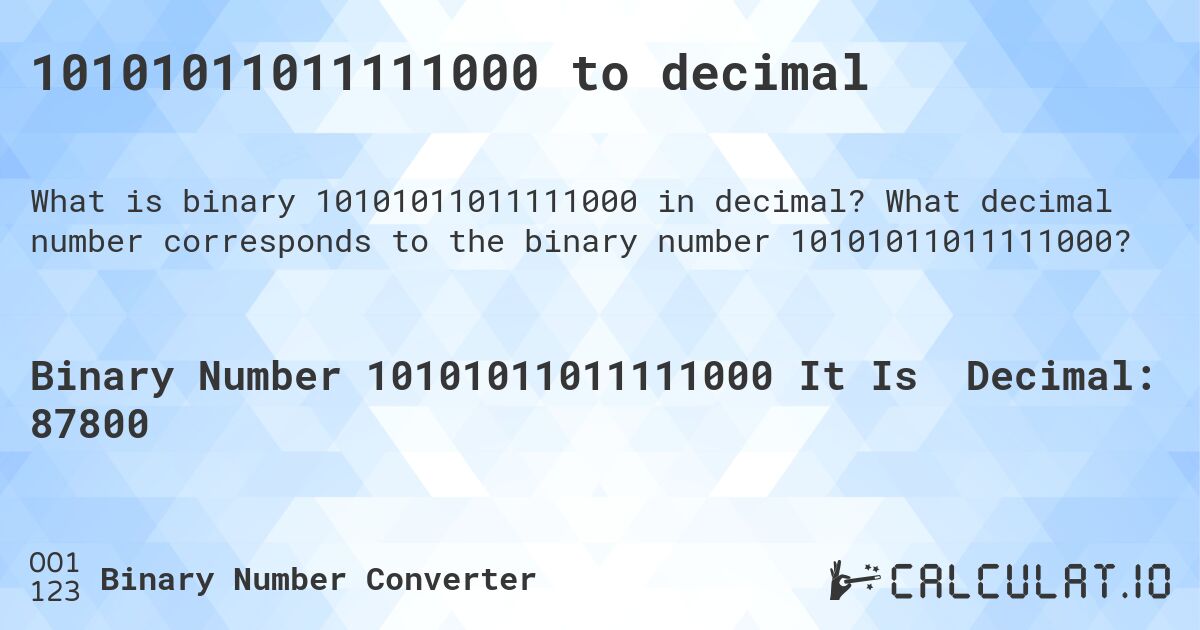 10101011011111000 to decimal. What decimal number corresponds to the binary number 10101011011111000?