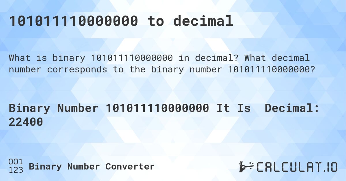 101011110000000 to decimal. What decimal number corresponds to the binary number 101011110000000?