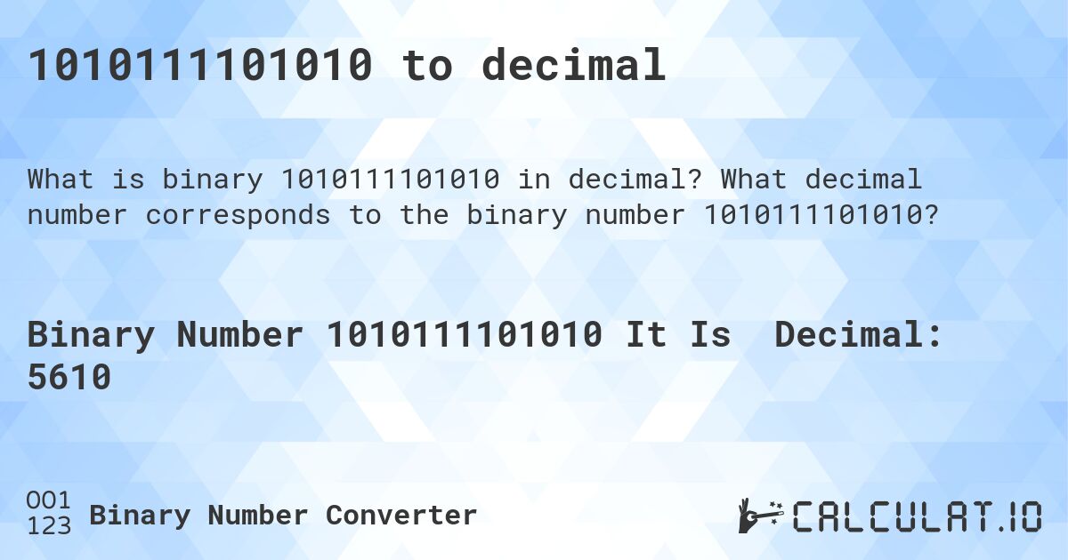 1010111101010 to decimal. What decimal number corresponds to the binary number 1010111101010?