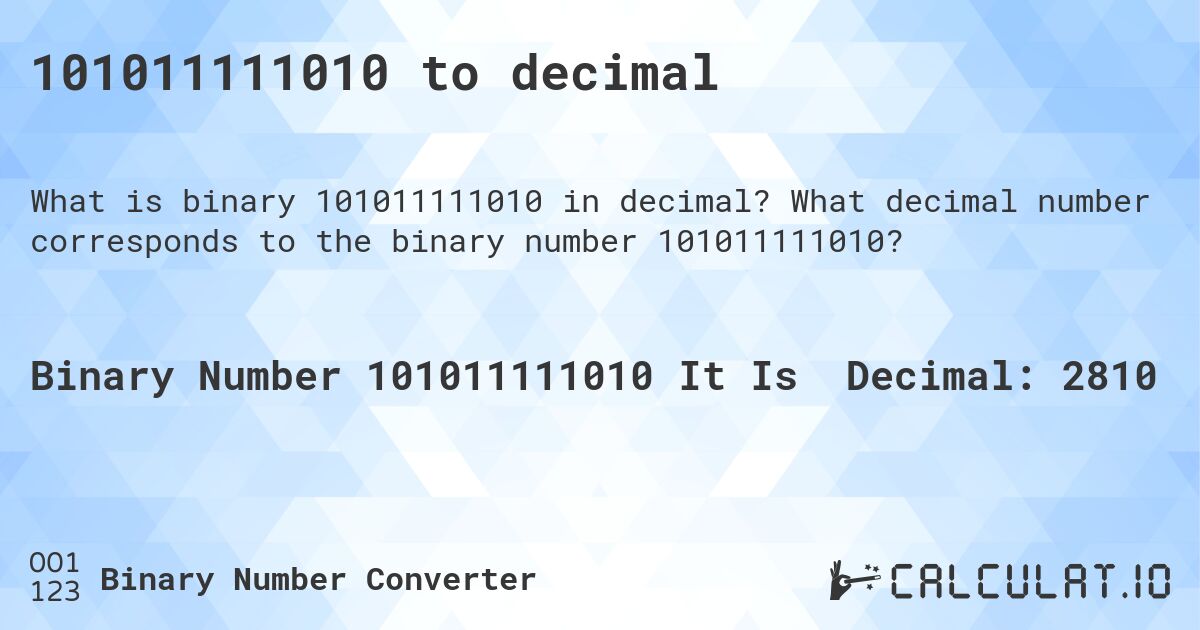 101011111010 to decimal. What decimal number corresponds to the binary number 101011111010?