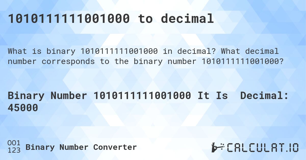 1010111111001000 to decimal. What decimal number corresponds to the binary number 1010111111001000?